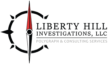 Liberty Hill Investigations – Polygraph & Consulting Services